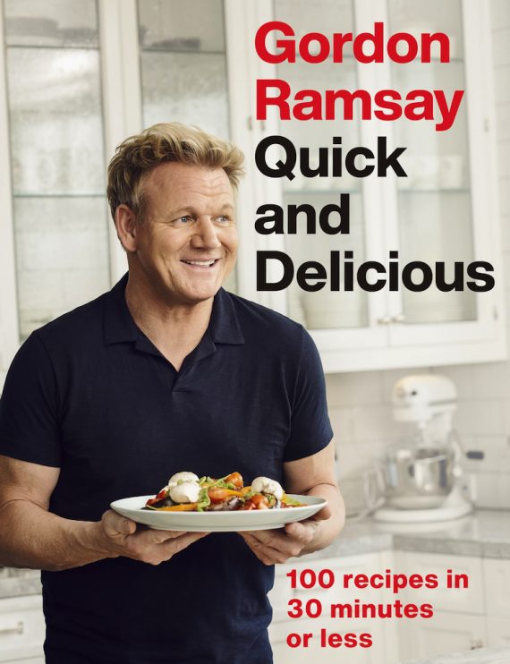 Gordon Ramsay Recipes In 30 Minutes Or Less - Food Wine Travel