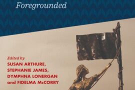 Irish Women in the Antipodes: Foregrounded